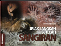 Jejak Langkah Setelah Sangiran