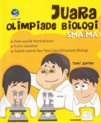 Juara olimpiade biologi SMA/MA : soa-soal dan pembahasan, kunci jawaban, Syarat-syarat dan tata cara olimpiade biologi