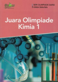Image of Juara Olimpiade Kimia 1 Seri Olimpiade Sains Matematika SMA/MA