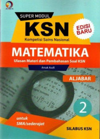 Image of Super Modul KSN SMA Matematika Aljabar