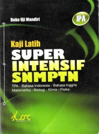 Kaji Latih : Super Intensif SNMPTN