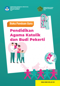 Image of Buku Panduan Guru Pendidikan Agama Katolik dan Budi Pekerti untuk SMA/SMK Kelas XII Kurikulum Merdeka
