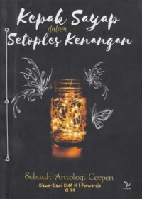 Image of Kepak Sayap dalam Setoples Kenangan