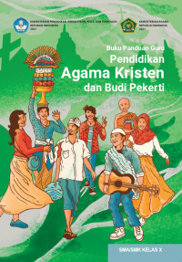 Image of Buku Panduan Guru Pendidikan Agama Kristen  dan Budi Pekerti SMA/SMK Kelas X Kurikulum Merdeka