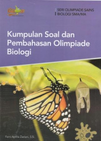 Kumpulan Soal dan Pembahasan Olimpiade Biologi