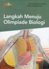 Image of Langkah Menuju Olimpiade Biologi Seri Olimpiade Sains Biologi SMA/MA