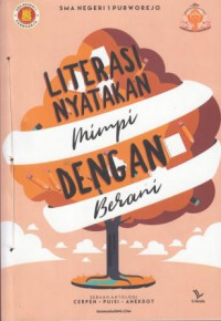 Image of Literasi Nyatakan Mimpi Dengan Berani