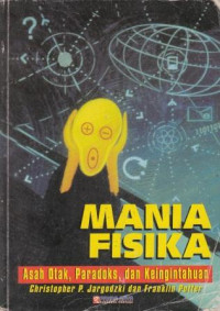 Image of Mania Fisika : Asah Otak, Paradoks, dan Keingintahuan