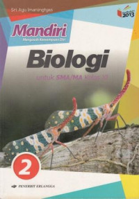 Mandiri Biologi Jilid 2 untuk SA/MA Kelas XI