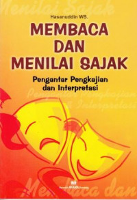 Image of Membaca dan Menilai Sajak : pengantar pengkajian dan interpretasi