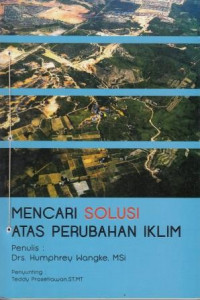 Mencari Solusi Atas Perubahan Iklim