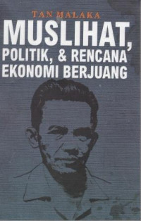 Image of Muslihat, politik, & rencana ekonomi berjuang