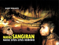 Nafas Sangiran Nafas Situs-Situs Hominid