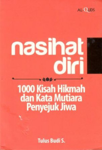 Image of Nasihat Diri : 1000 kisah hikmah dan kata mutiara penyejuk jiwa
