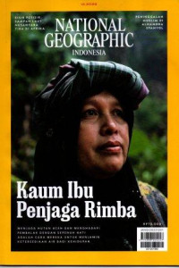 Image of National Geographic  Kaum Ibu Penjaga Rimba