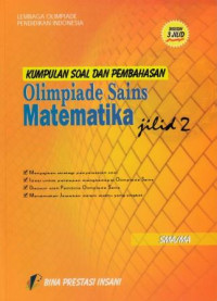 Kumpulan Soal dan Pembahasan Olimpiade Sains Matematika Jilid 2
