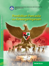 Pendidikan Pancasila dan Kewarganegaraan SMA/SMK untuk Kelas X Kurikulum Merdeka