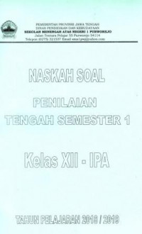 Naskah Soal Penilaian Tengah Semester 1 Kelas XII IPA Tahun Pelajaran 2018/2019