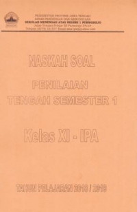 Image of Naskah Soal Penilaian Tengah Semester 1 Kelas XI IPA Tahun Pelajaran 2018/2019