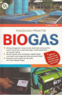 Image of Panduan Praktis Biogas