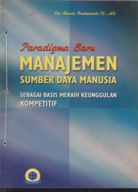 Image of Paradigma baru manajemen sumber daya manusia