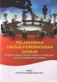 Image of Pelaksanaan Urusan Pemda Menurut UU No. 32 Tahun 2004 Tentang Pemda