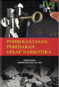 Pemberantasan Peredaran Gelap Narkotika