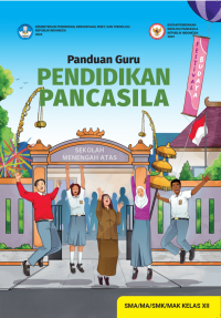 Image of Buku Panduan Guru Pendidikan Pancasila untuk SMA/MA/SMK/MAK Kelas XII Kurikulum Merdeka