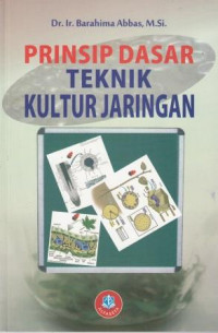 Image of Prinsip Dasar Teknik Kultur Jaringan
