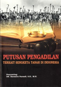 Image of Putusan Pengadilan Terkait Sengketa Tanah di Indonesia