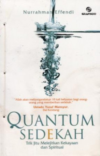 Image of Quantum Sedekah : Trik jitu melejitkan kekayaan dan spiritual