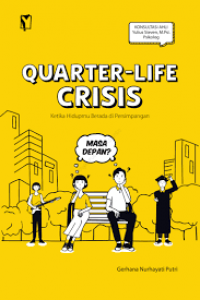 Image of Quarter-Life Crisis : Ketika Hidupmu Berada di Persimpangan