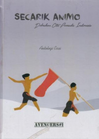 Image of Secarik Animo Dobrakan Cita Pemuda Indonesia
