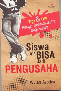 Siswa juga bisa jadi pengusaha