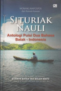 Image of Situriak Nauli : antologi puisi dua bahasa Batak - Indonesia