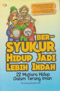 Image of Bersyukur Hidup Jadi Lebih Indah