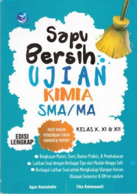 Image of Sapu Bersih Ujian Kimia SMA/MA Kelas X, XI dan XII Edisi Lengkap