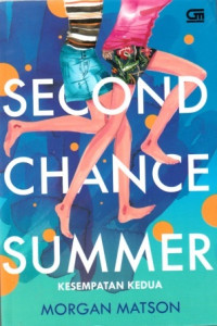 Second Chance Summer : Kesempatan Kedua