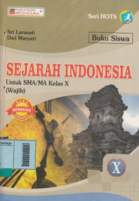 Image of Sejarah Indonesia untuk SMA/MA Kelas X Wajib