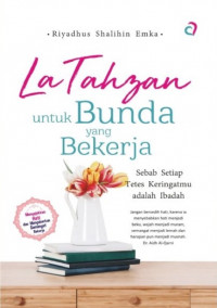 Image of La Tahzan Untuk Bunda yang Bekerja