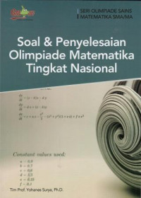 Soal dan Penyelesaian Olimpiade Matematika Tingkat Nasional