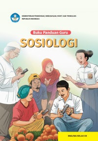 Buku Panduan Guru Sosiologi untuk SMA/MA Kelas XII Kurikulum Merdeka