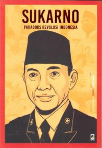 Sukarno Paradoks Revolusi Indonesia