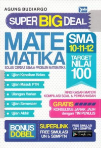 Image of Super big deal matematika SMA 10, 11, 12 Solusi Cerdas Semua Problem Matematika