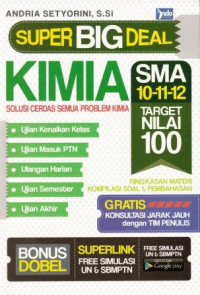 Image of Super Big Deal Kimia SMA 10, 11, 12 Solusi Cerdas Semua Problem Kimia