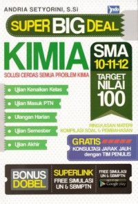 Super Big Deal Kimia SMA 10, 11, 12 Solusi Cerdas Semua Problem Kimia