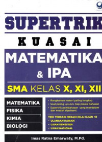 Image of Supertrik Kuasai Matematika dan IPA SMA Keas X, XI, XII