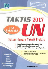 Image of Taktis 2017 IPA SMA/MA UN Sukses dengan Teknik Praktis