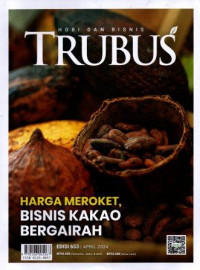 Trubus Harga Meroket Bisnis Kakao Bergairah