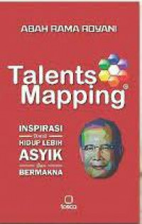 Image of Talents Mapping, inpirasi untuk Hidup Lebih Asyik dan Bemakna